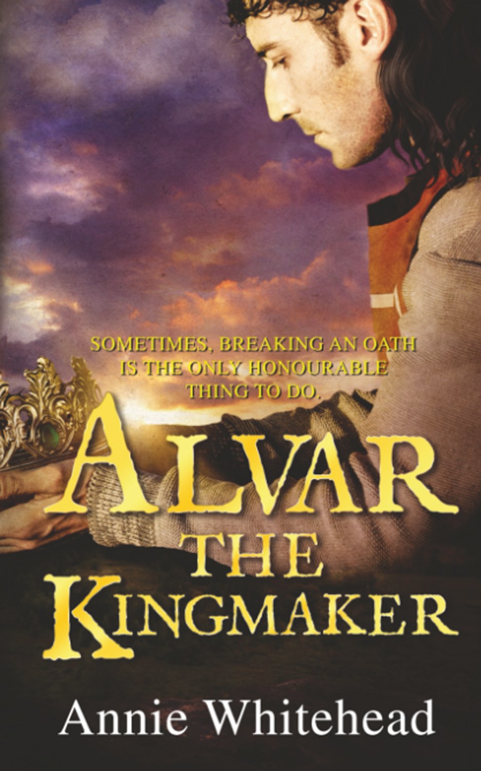Alvar the Kingmaker by Annie Whitehead